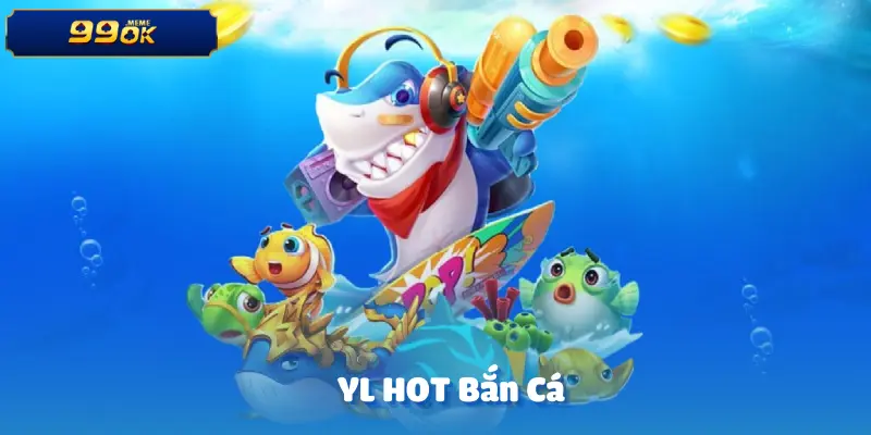 yl-hot-ban-ca