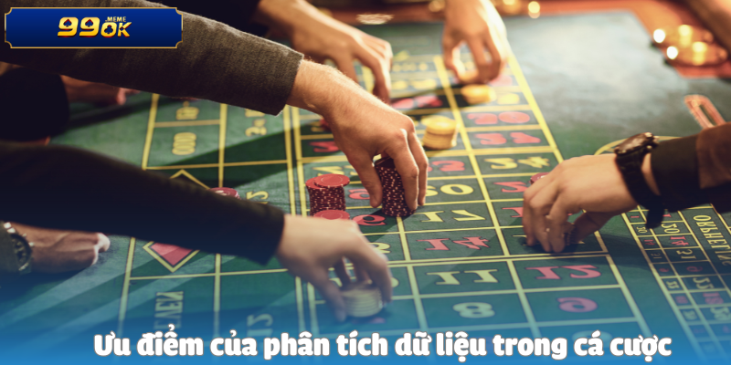 Tại Sao CEO 99ok Không Bao Giờ Đặt Cược Theo Cảm Tính? 3 Ưu điểm của phân tích dữ liệu trong cá cược