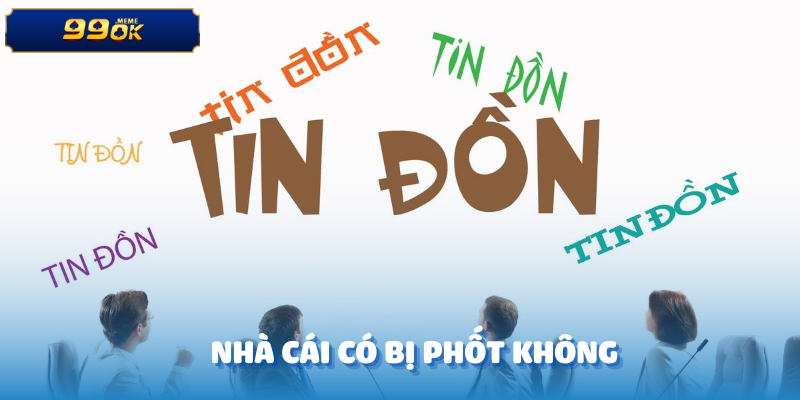 Nhà Cái Có Bị Phốt Không