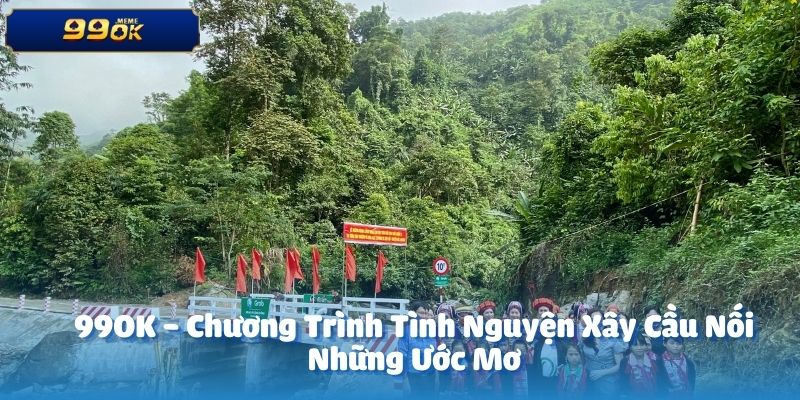 Xây Cầu Nối Những Ước Mơ